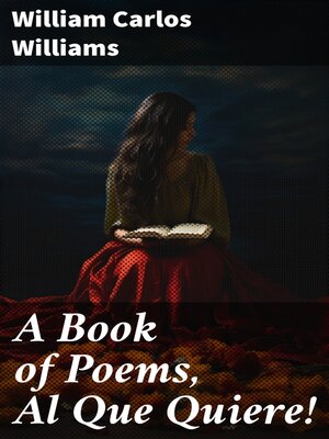 cover image of A Book of Poems, Al Que Quiere!